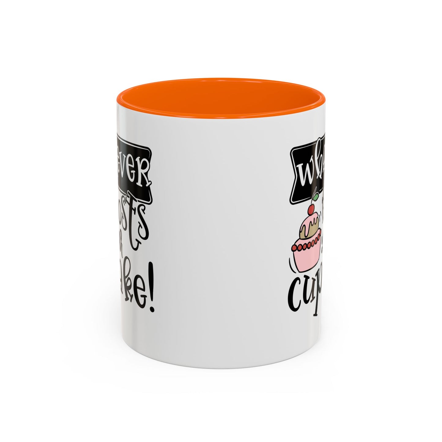 Humor Mug - Whatever Frosts Your Cupcake!