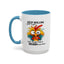 Humor Mug - Keep Rolling Your Eyes