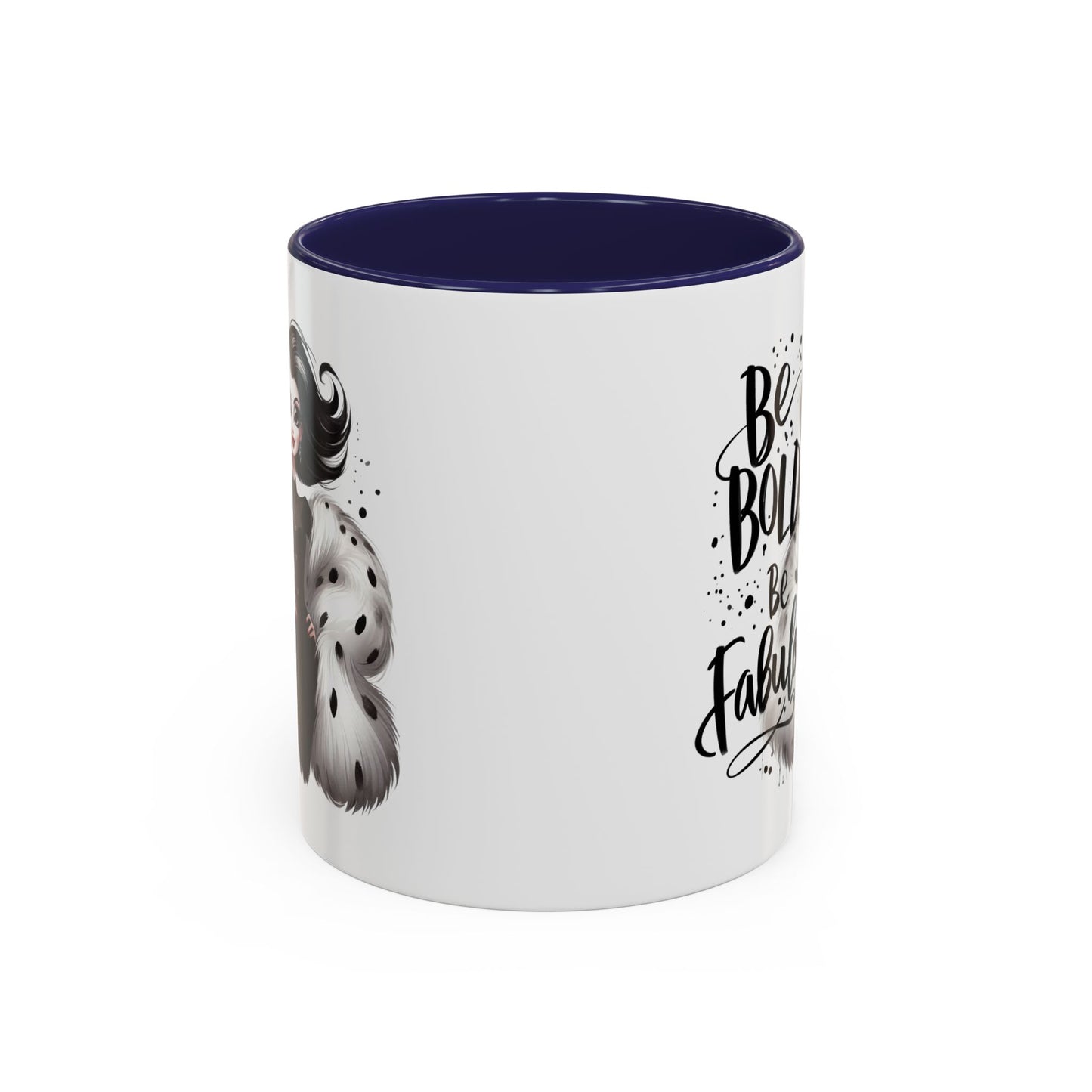 Humor Mug - Be Bold Be Fabulous