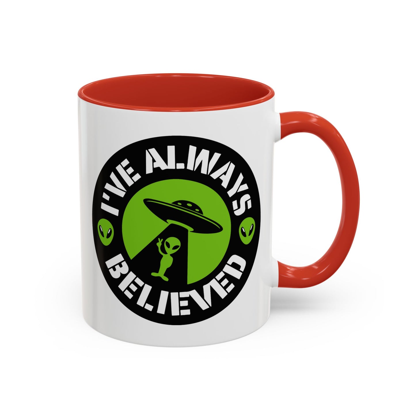 Alien Mug - I've Always Believed