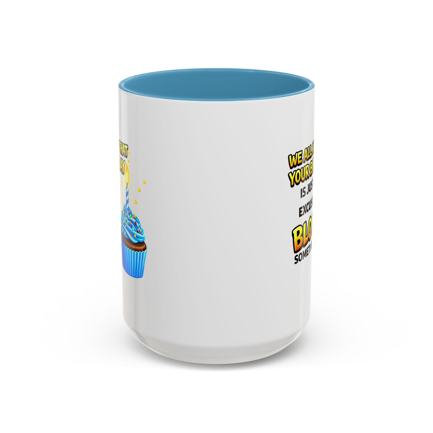 Birthday Mug - We All Know