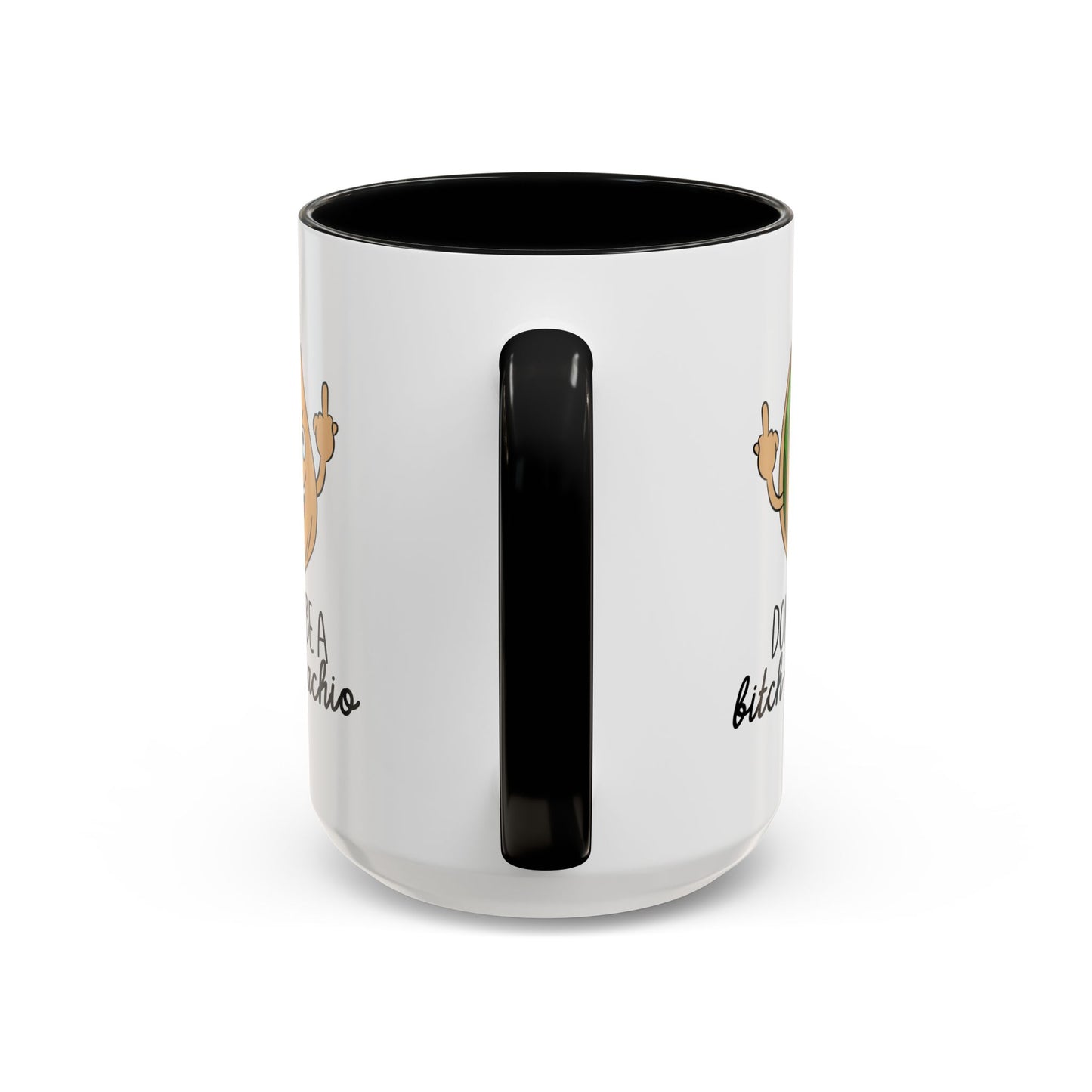 Adult Mug - Don't Be A Bitch-Stachio