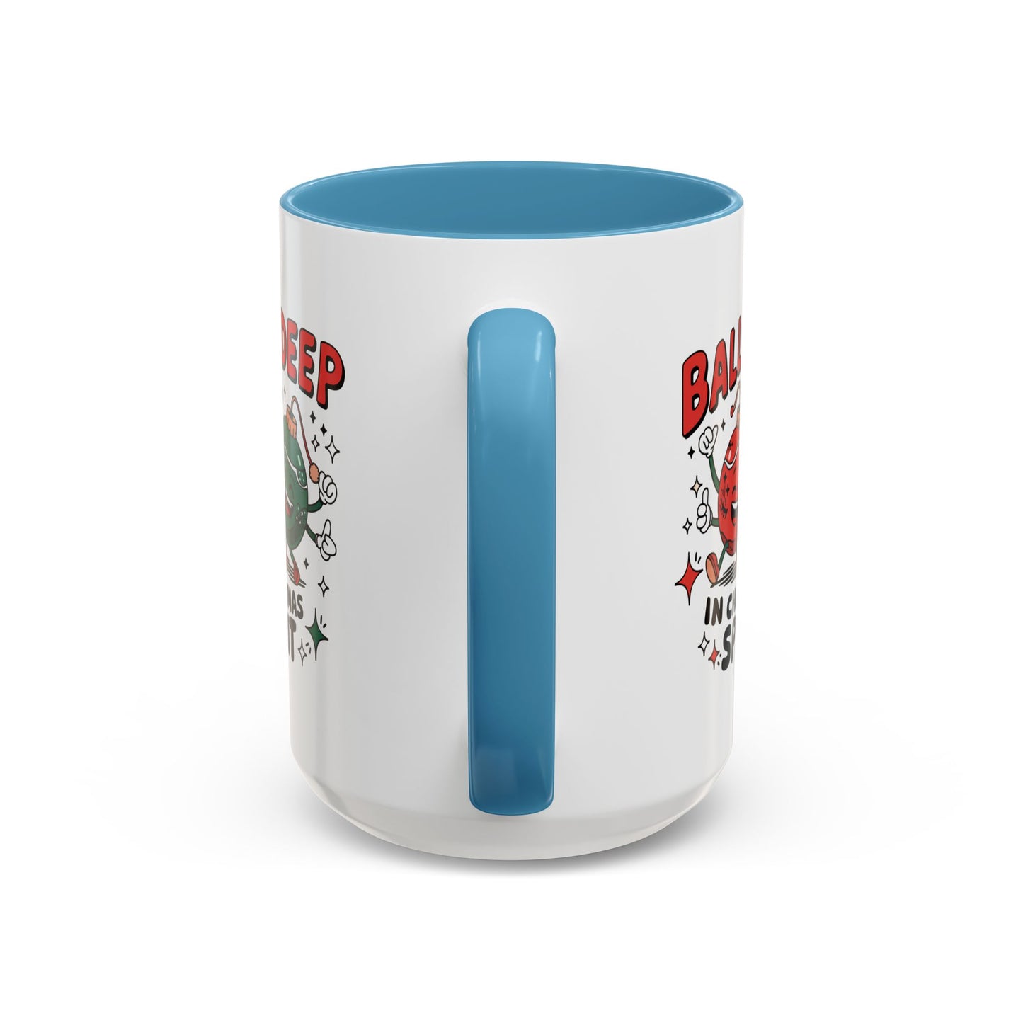 Adult Mug - Balls Deep in Christmas Spirit