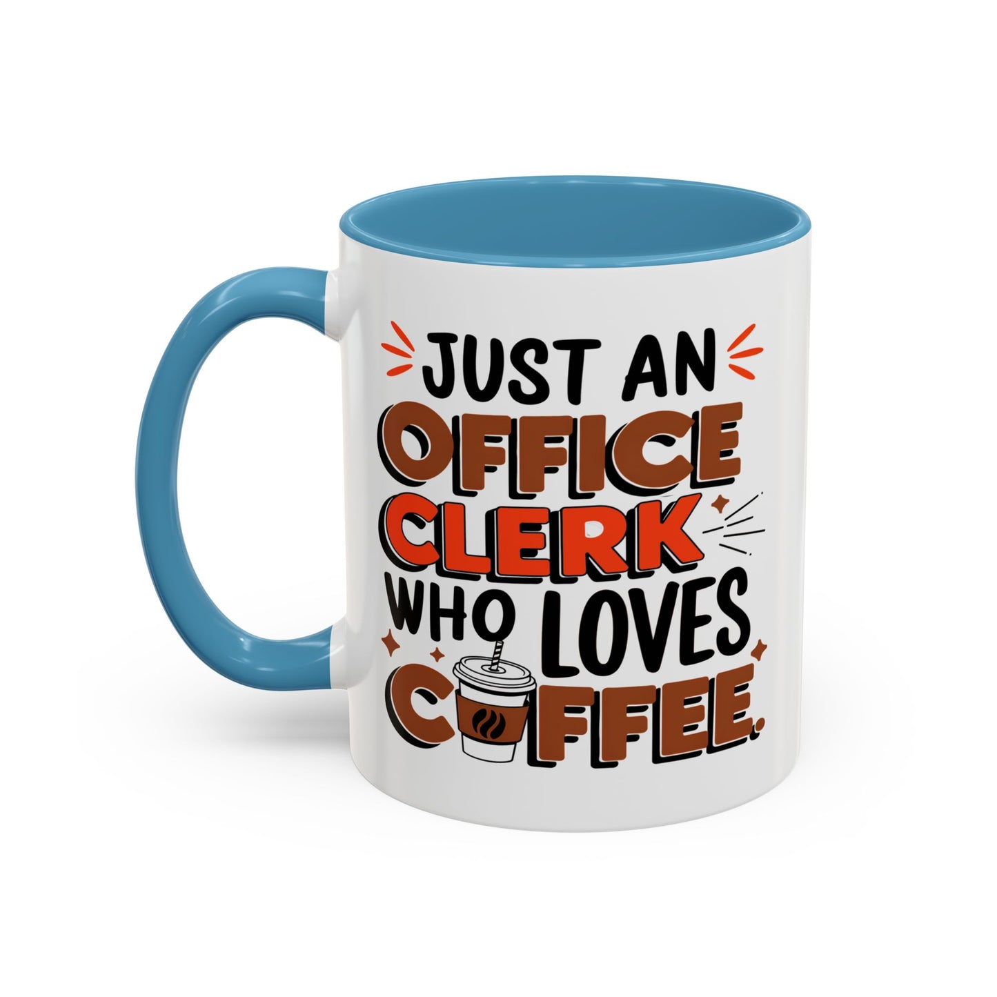 Office Mug - Just An Office Clerk