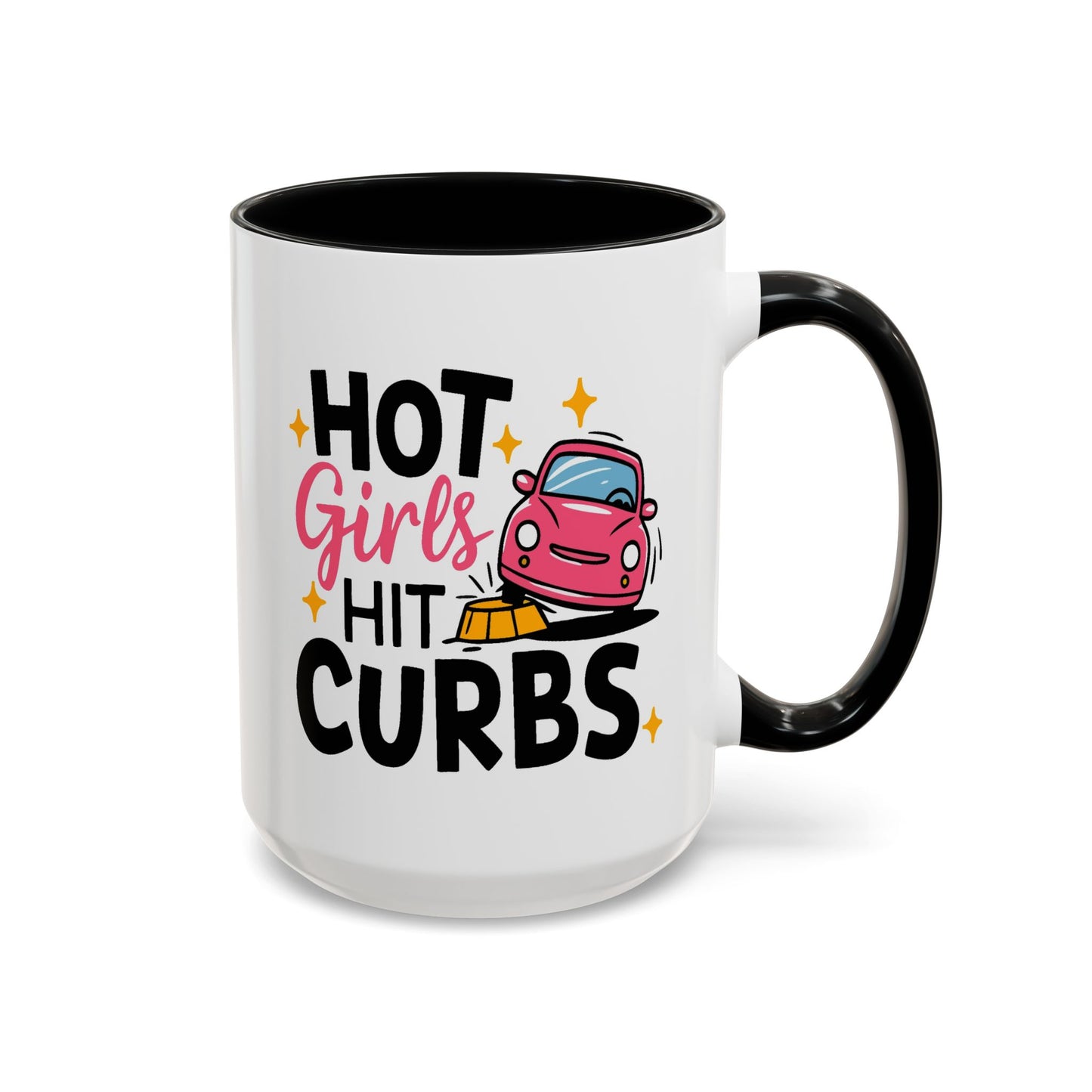 Humor Mug - Hot Girls Hit Curbs