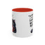 Humor Mug - I Am Not Arguing
