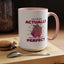 Humor Mug - I'm Not Fat