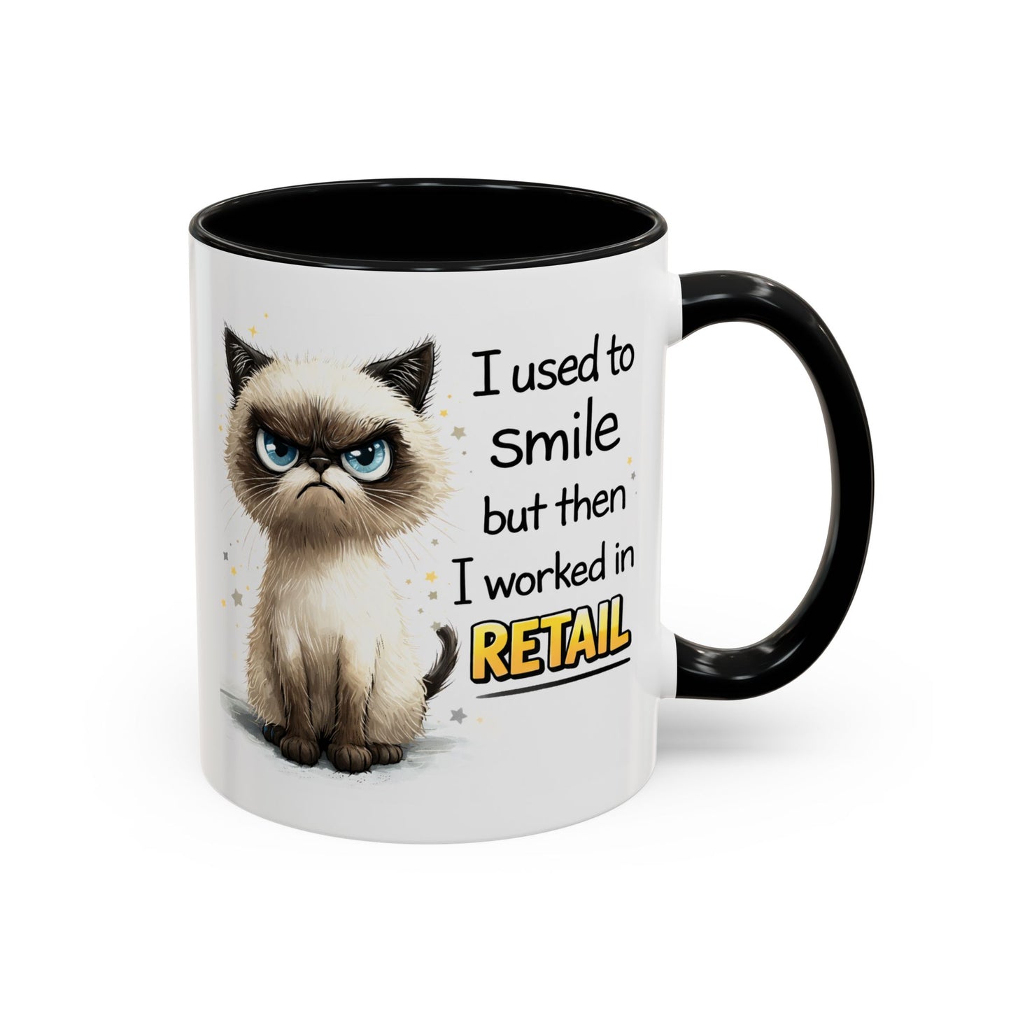 Humor Mug - I Used To Smile