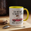 Humor Mug - On My Way to Make