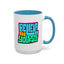 Motivation Mug - Believe In Yourself Graffiti