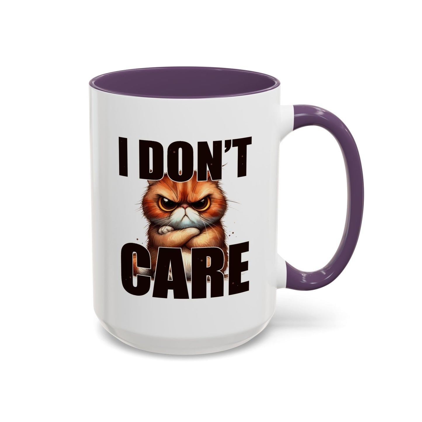 Humor Mug - I Don't Care