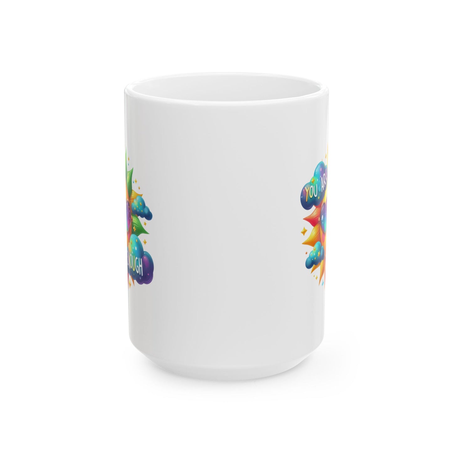 Motivation Mug - You Are Enough Sunshine
