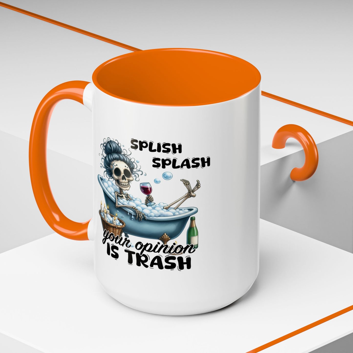 Humor Mug - Splish Splash Your Opinion is Trash
