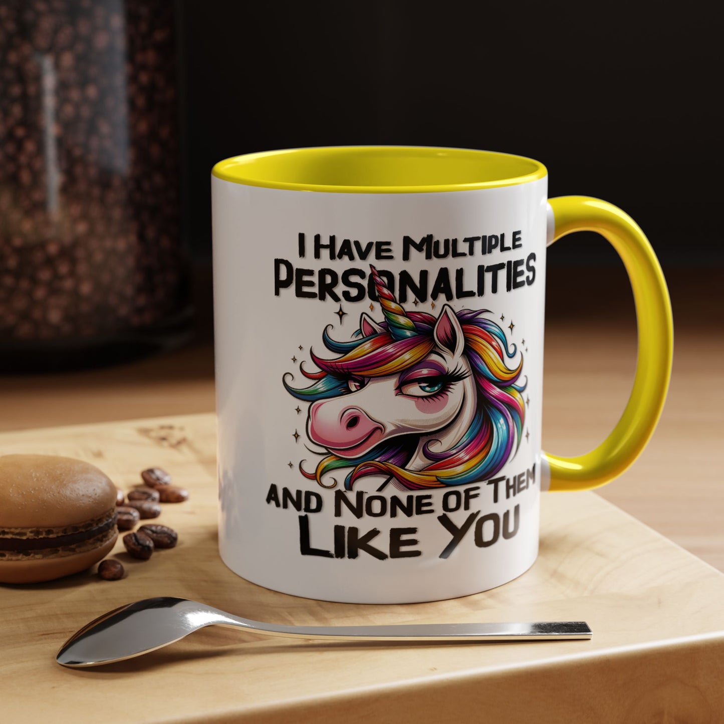 Humor Mug - I Have Multiple Personalities