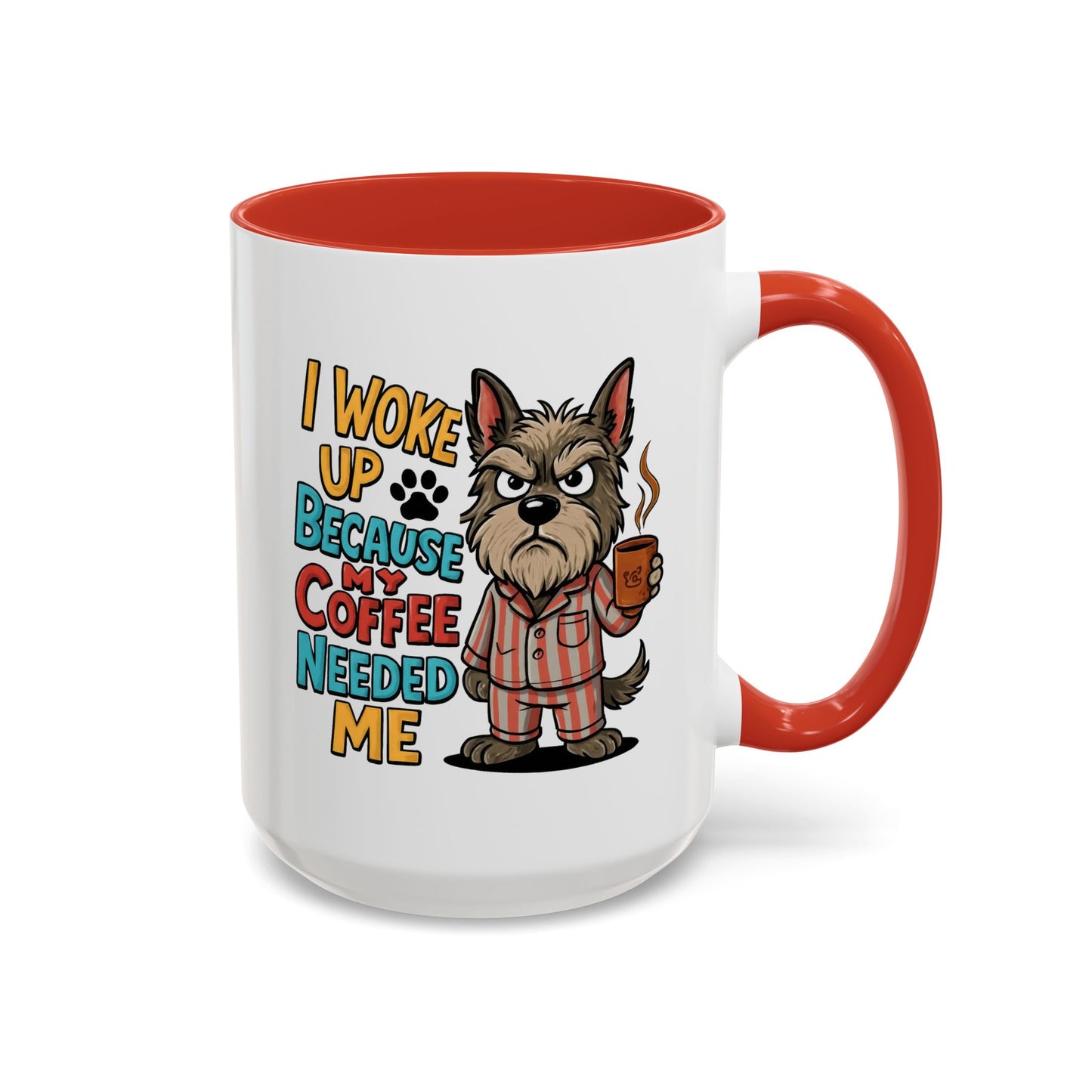 Animal Mug - I Woke Up Because