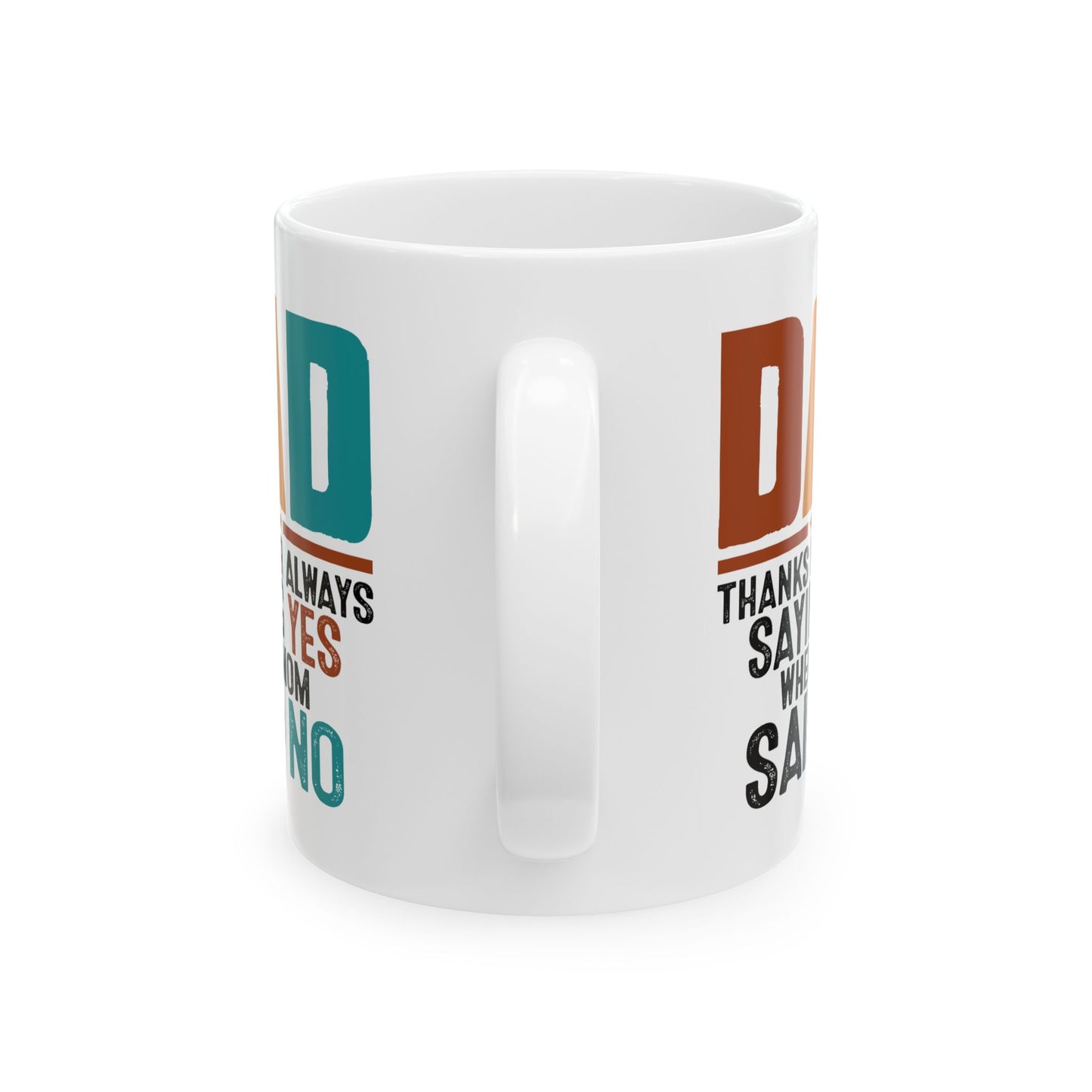 Father's Day Mug - Saying Yes