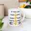 Adult Mug - If You Can Fuck Off