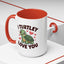 Anniversary Mug - I Turtley Love You