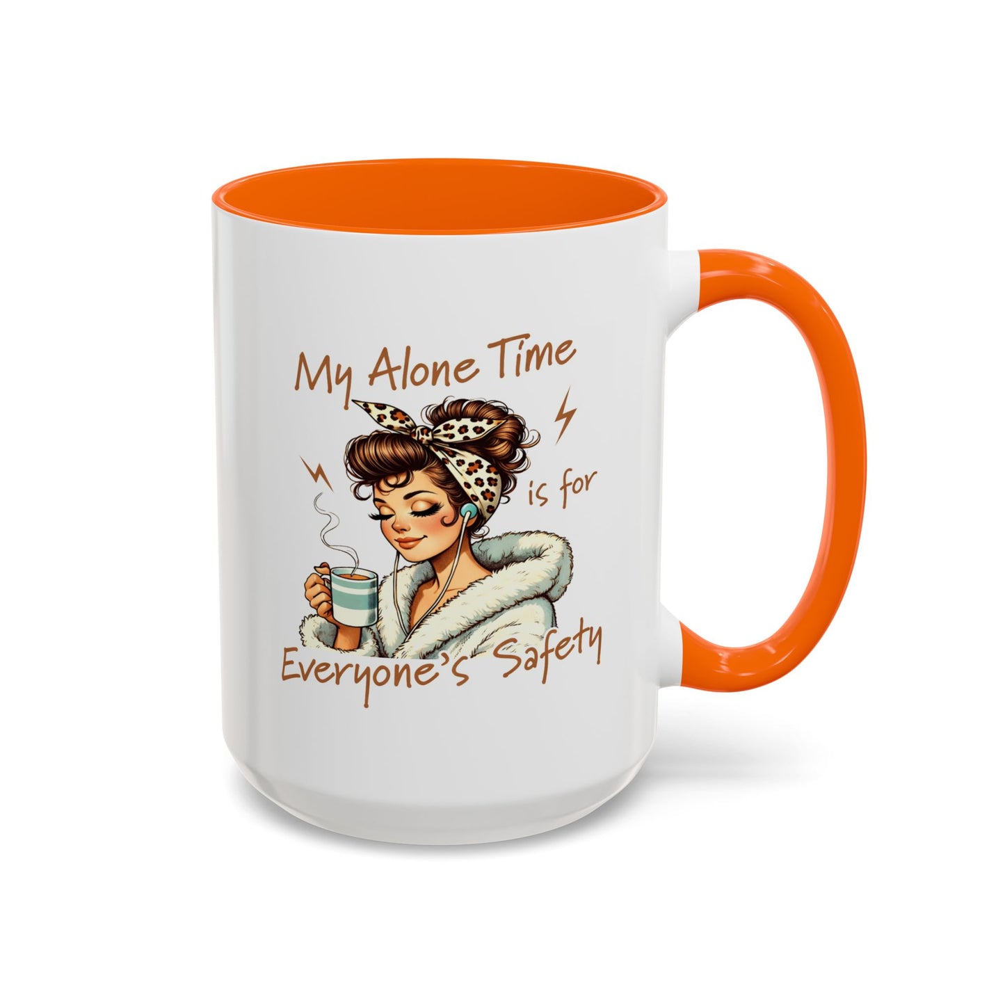 Humor Mug - My Alone Time