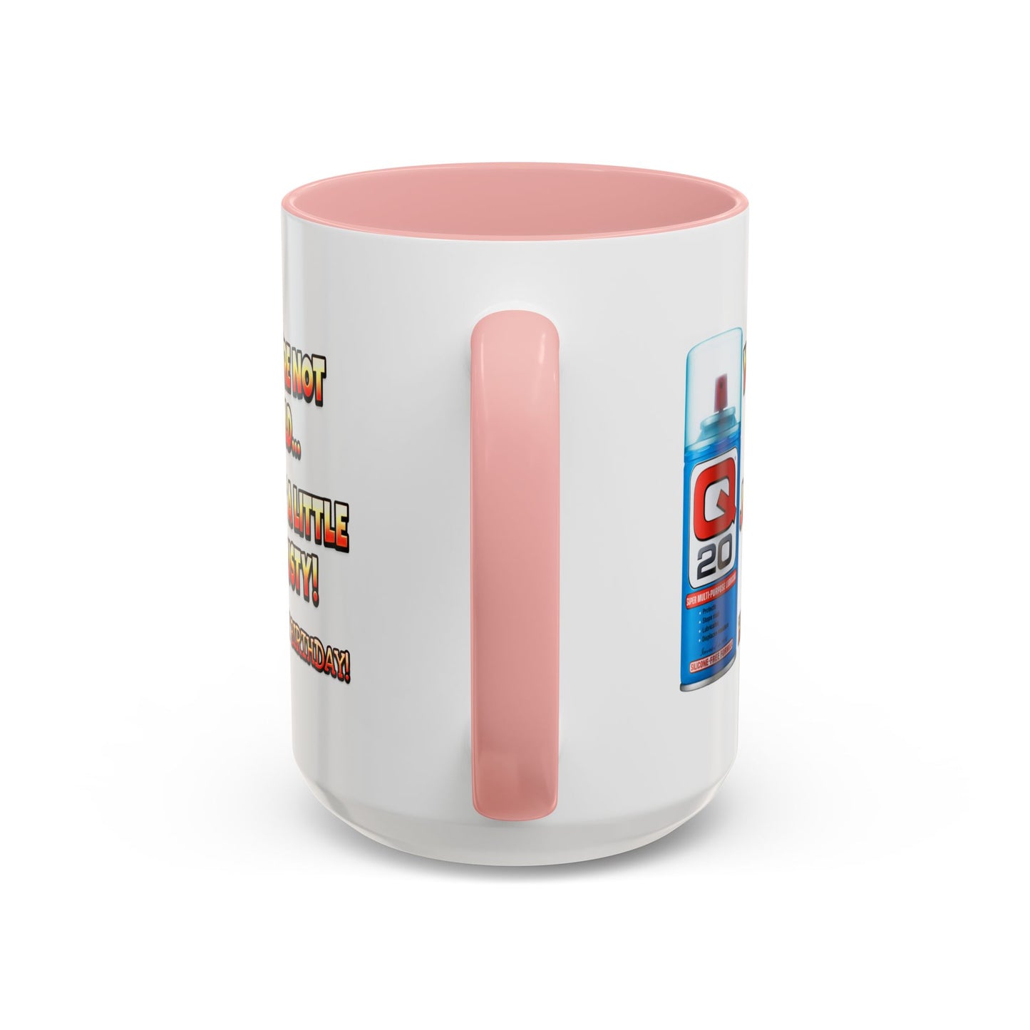 Birthday Mug - You're Not Old