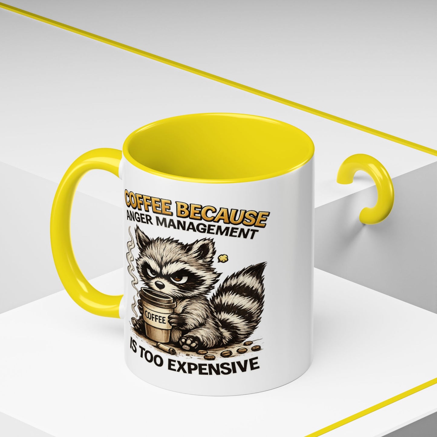 Humor Mug -  Coffee Because Anger