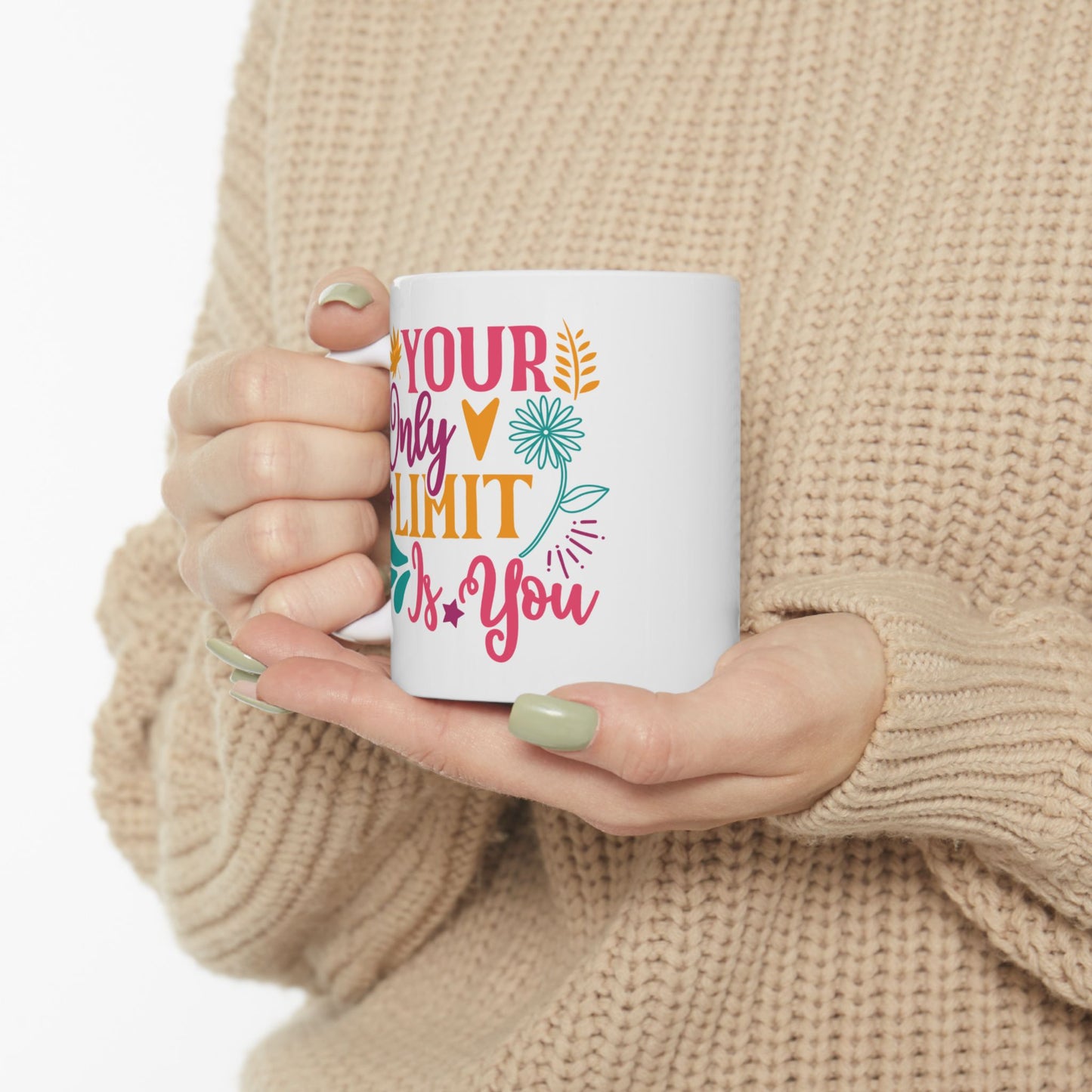 Motivation Mug - Your Only Limit is You