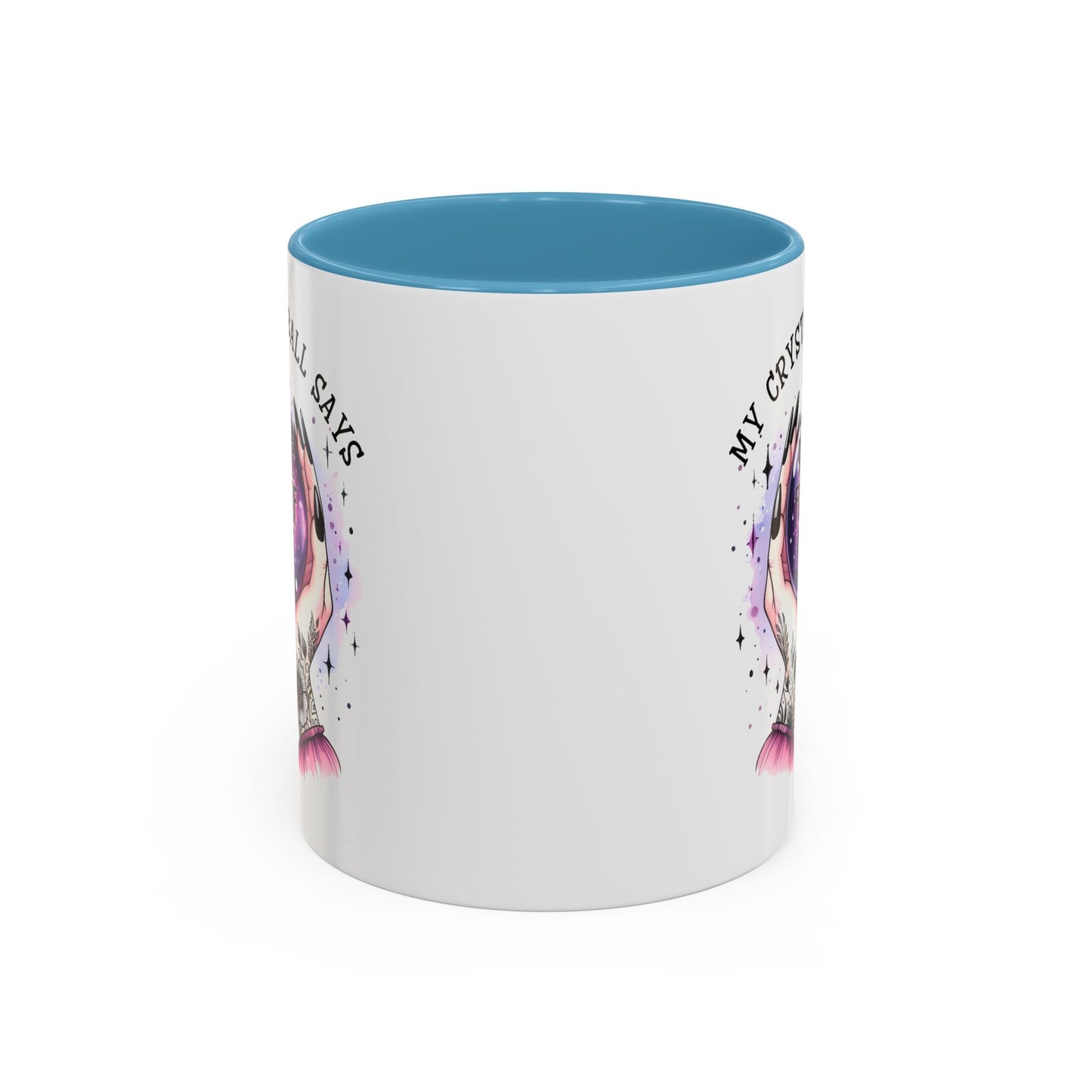 Adult Mug - My Crystal Ball Says You're Full of Shit