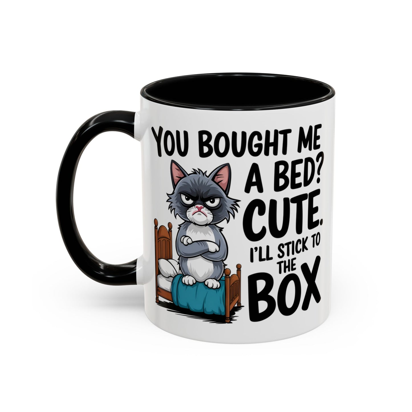 Animal Mug - You Bought Me a Bed?