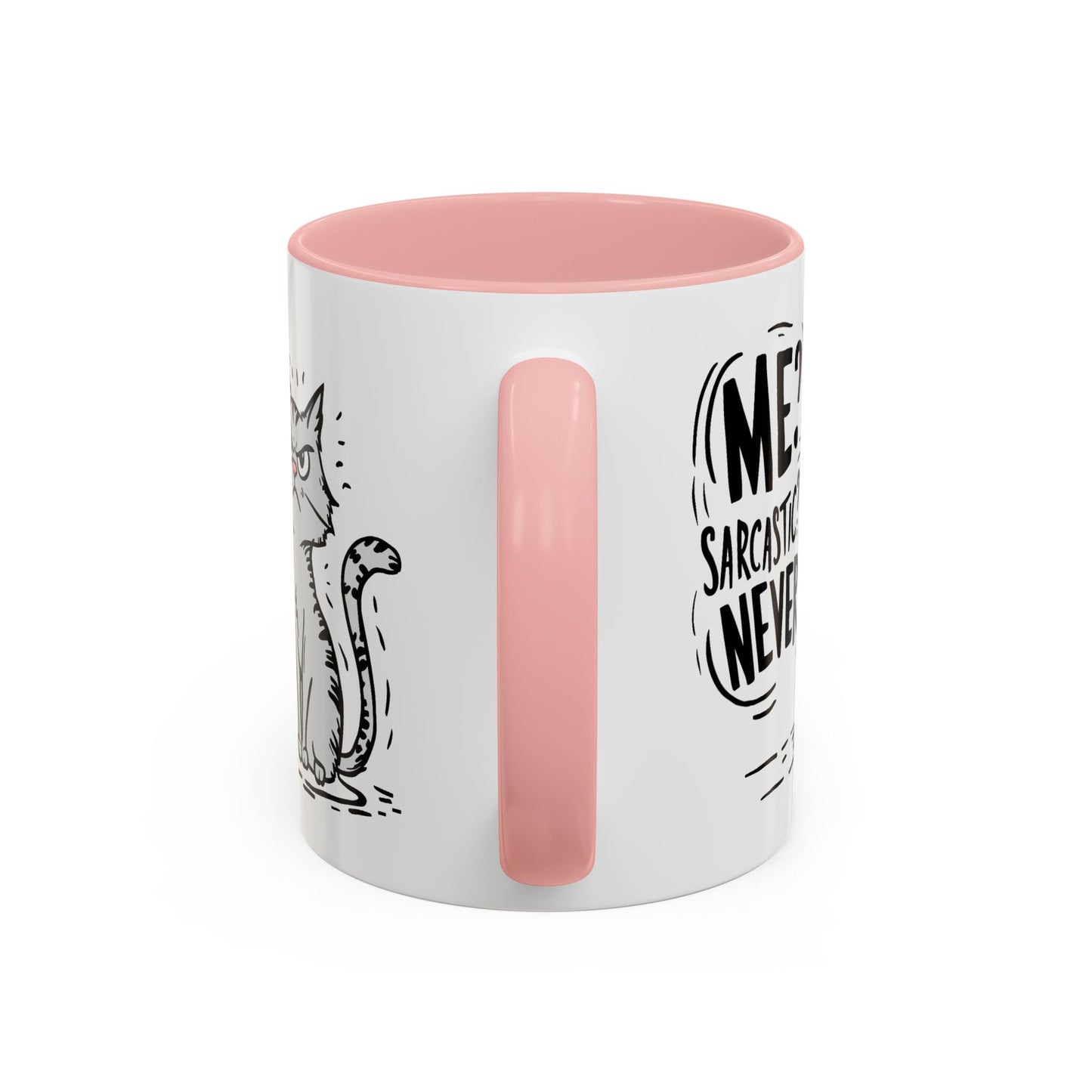 Animal Mug - Me? Sarcastic? Never