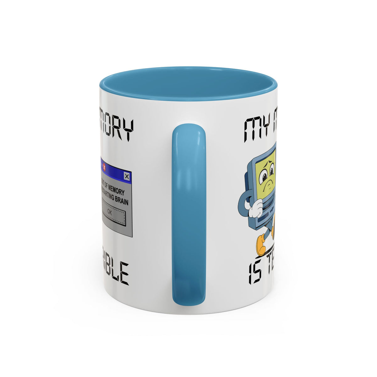 Humor Mug - My Memory is Terrible