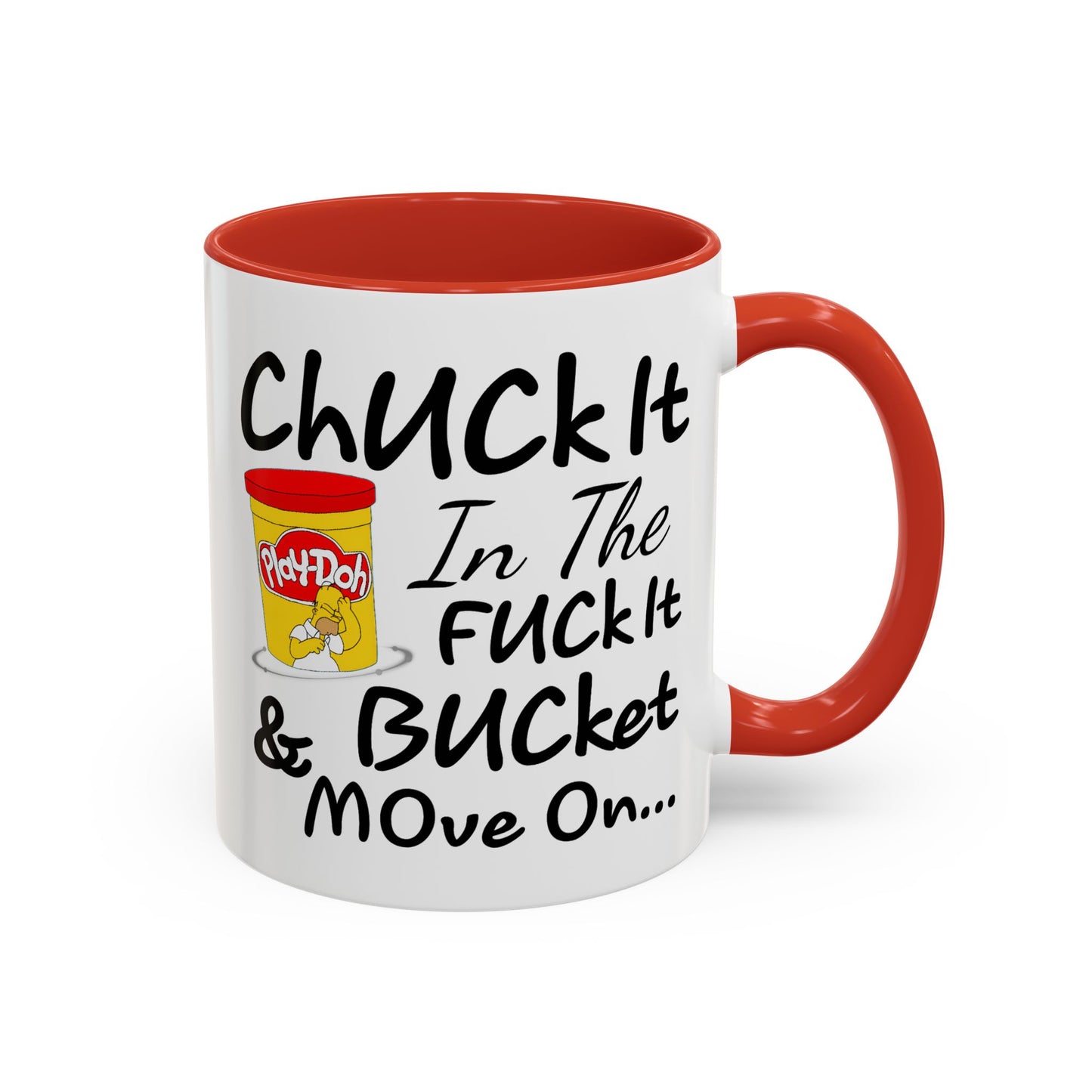 Adult Mug - Chuck It in The Fuck it Bucket