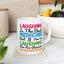 Humor Mug - Laughing Is The Best Medicine