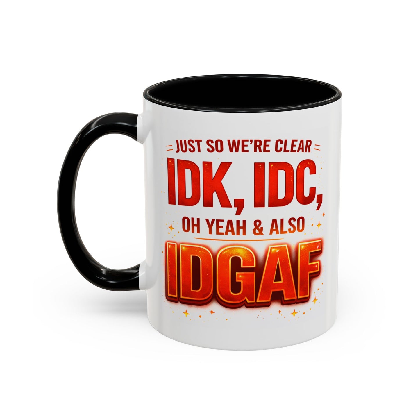 Office Mug - Just So We're Clear
