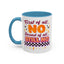 Humor Mug - First of All No
