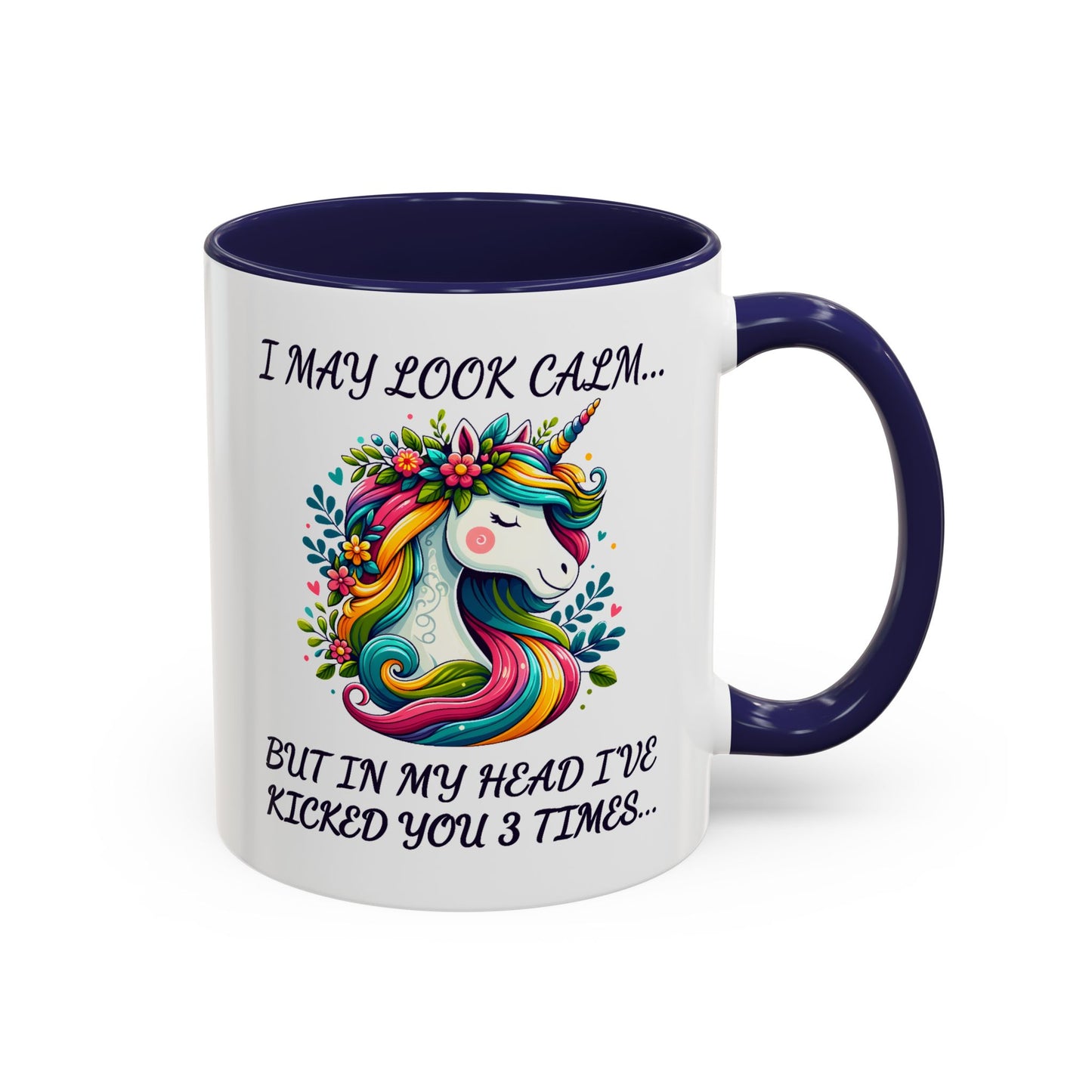 Adult Mug - I may Look Calm Unicorn