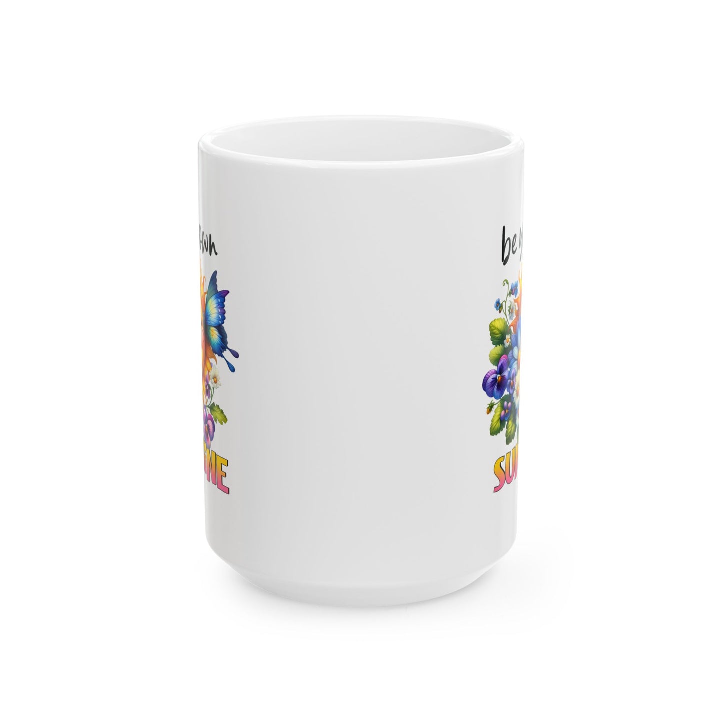 Motivation Mug - Be Your Own Sunshine