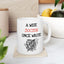Humor Mug - A Wise Doctor Once Wrote