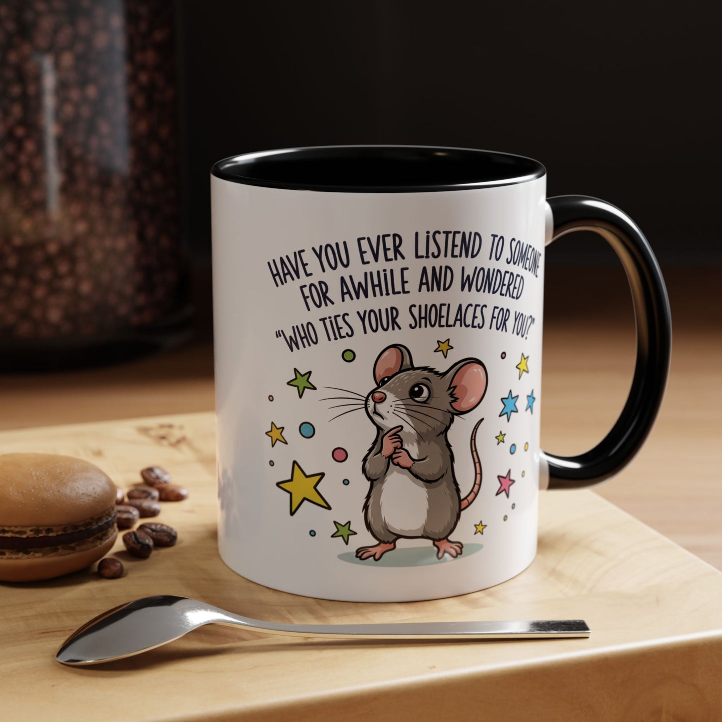Office Mug - Have you Ever