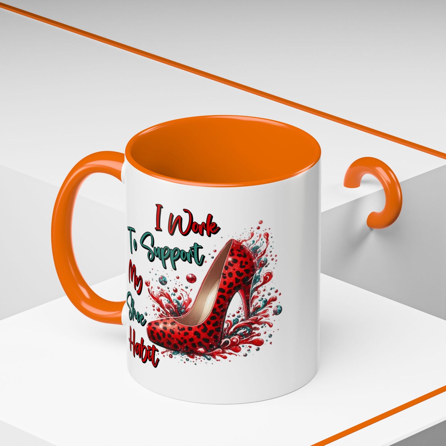 Humor Mug - I Work to Support My Shoe Habit