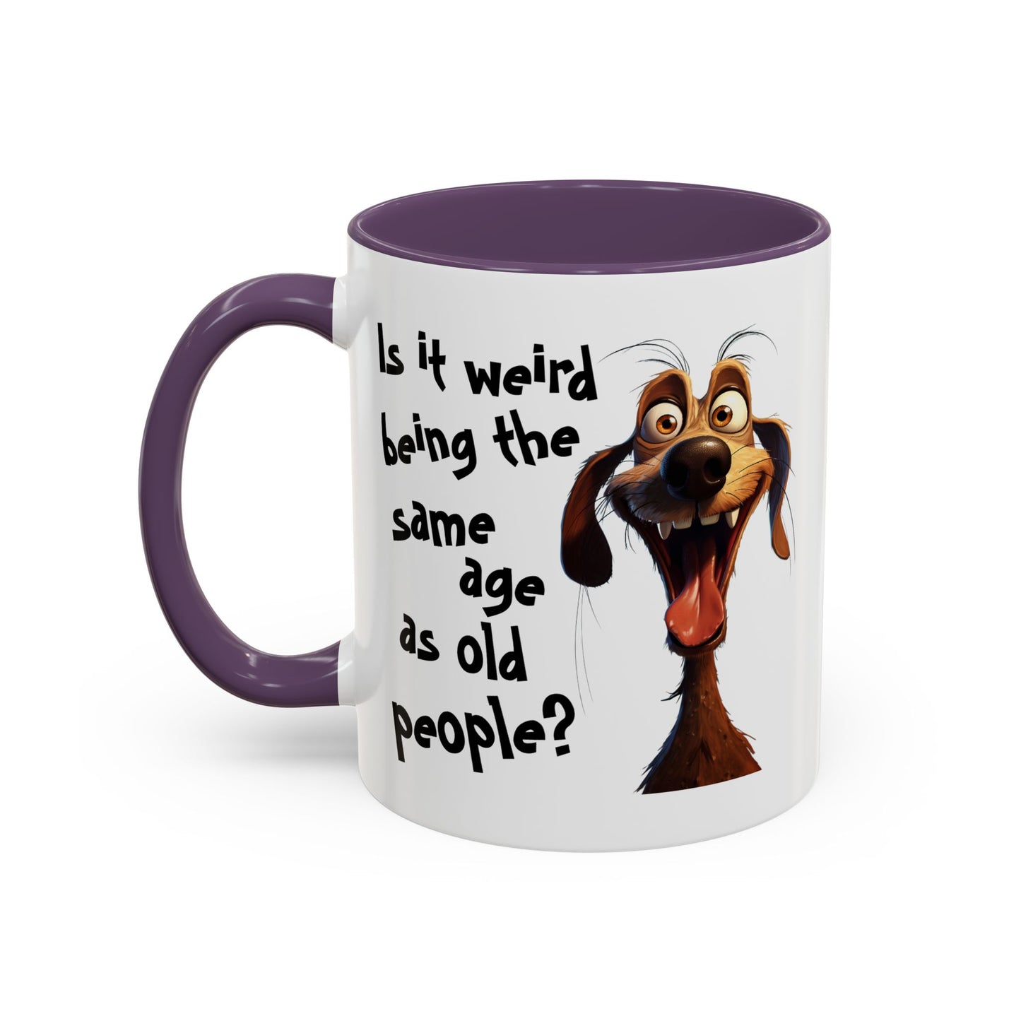 Birthday Mug - Is It Weird