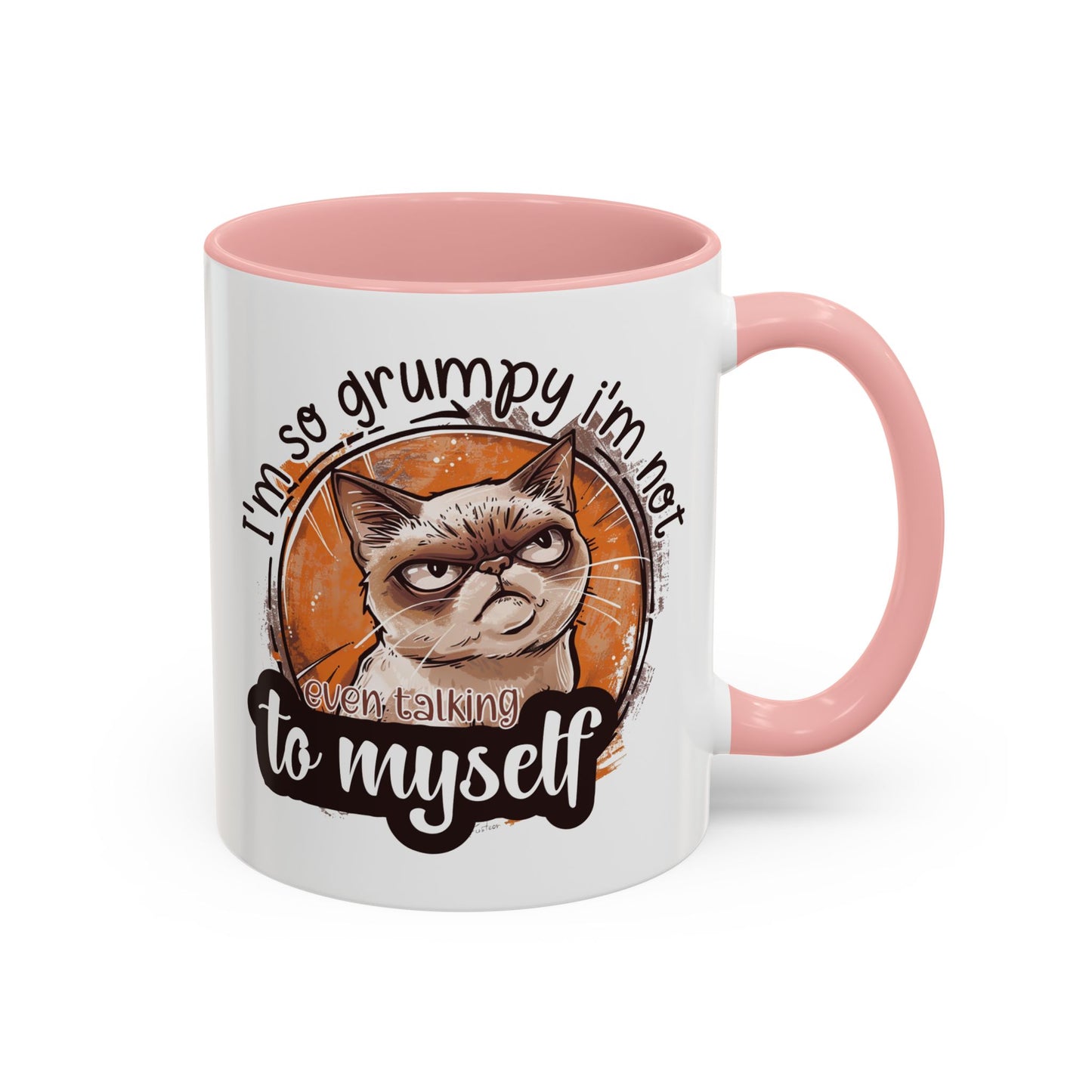 Humor Mug - I'm So Grumpy