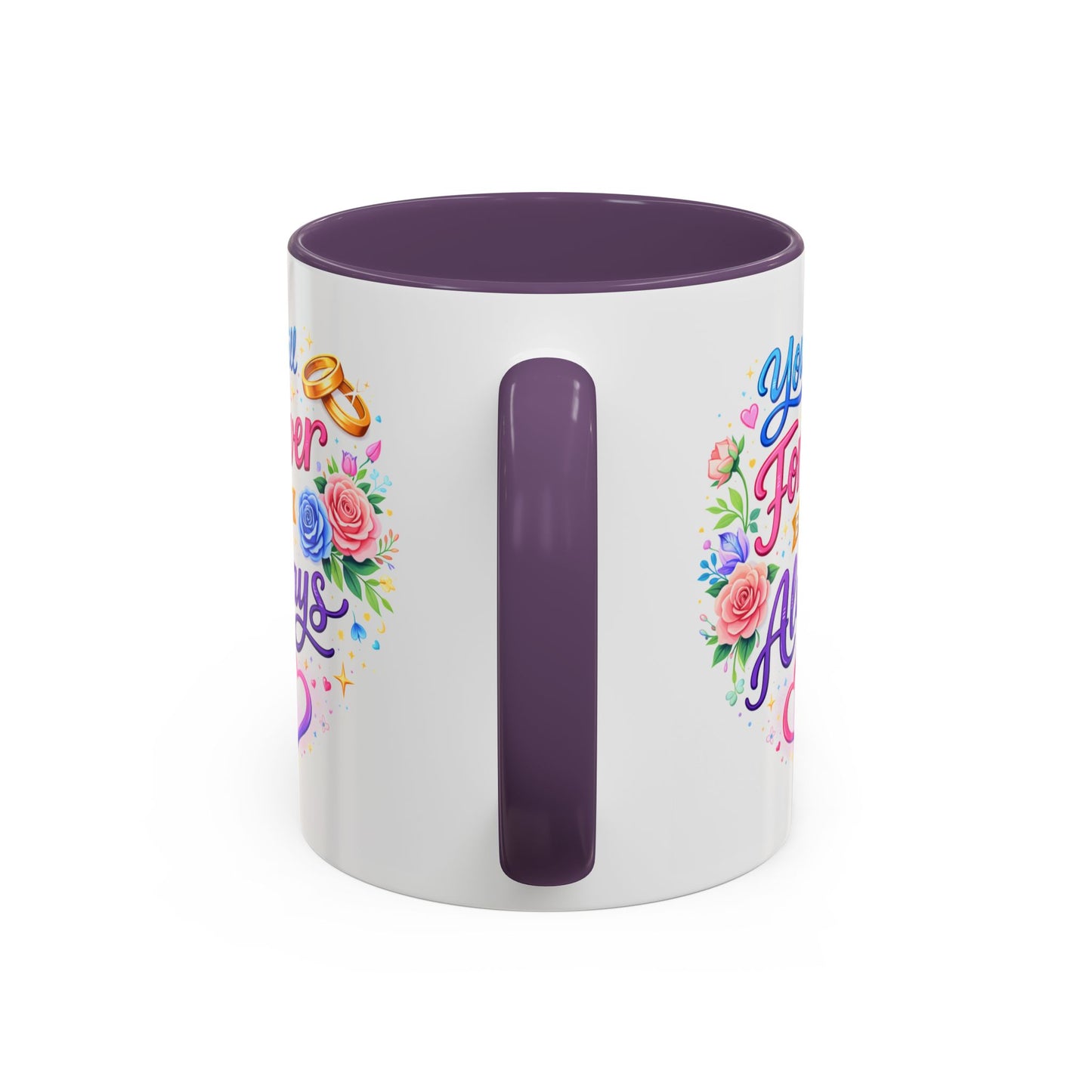 Anniversary Mug - You Will Forever Be My Always