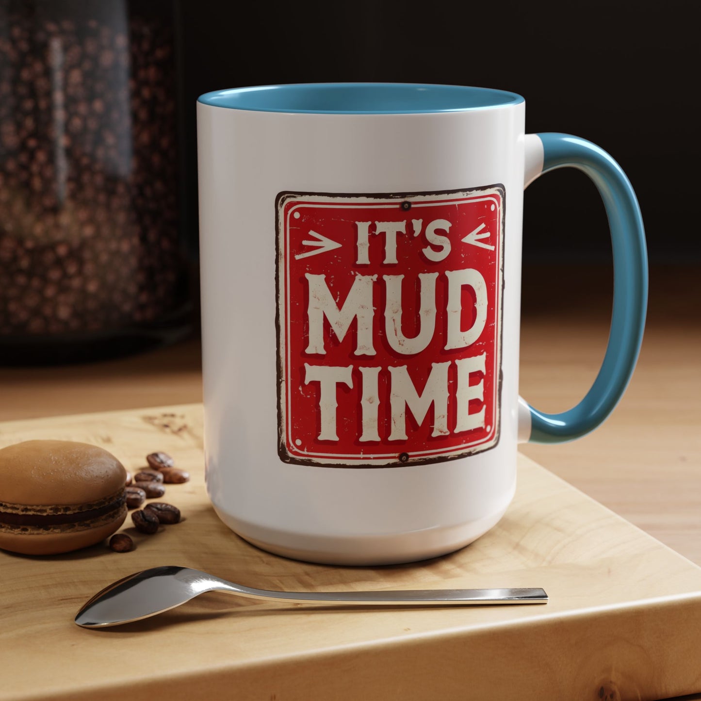 Adventure Mug - It's Mud Time