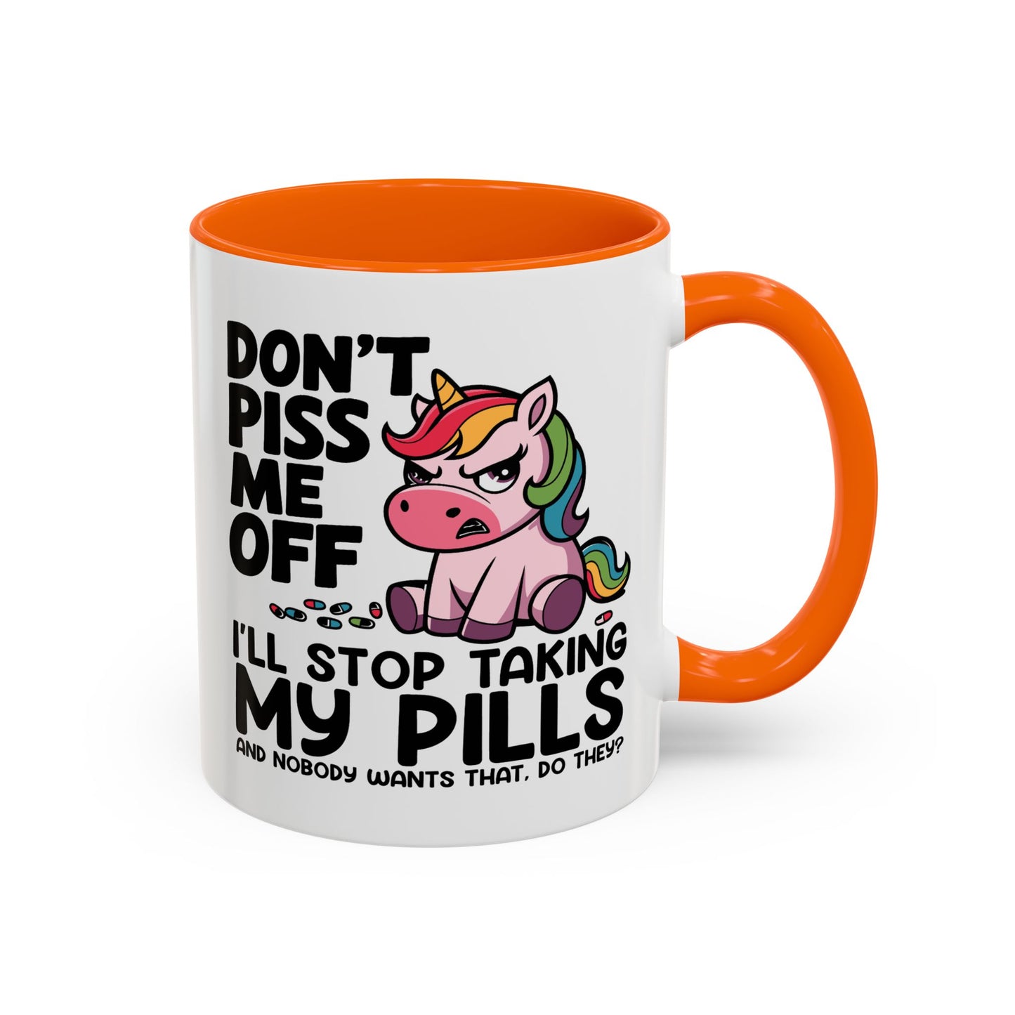 Adult Mug - Don't Piss Me Off