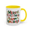 Christmas Mug - Merry Christmas Happy Holidays Decorative Text