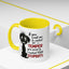 Animal Mug - If You Want Me to Control
