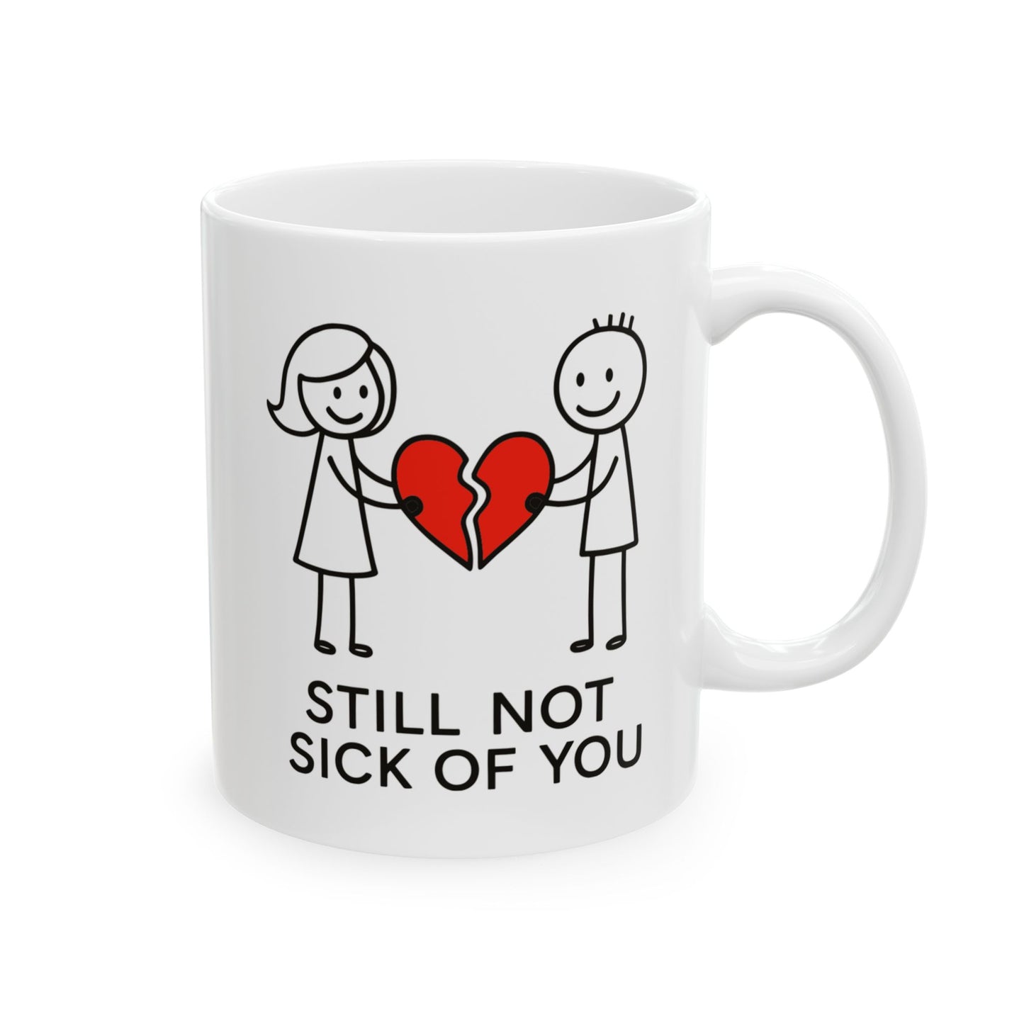 Anniversary Mug - Still Not Sick Of You