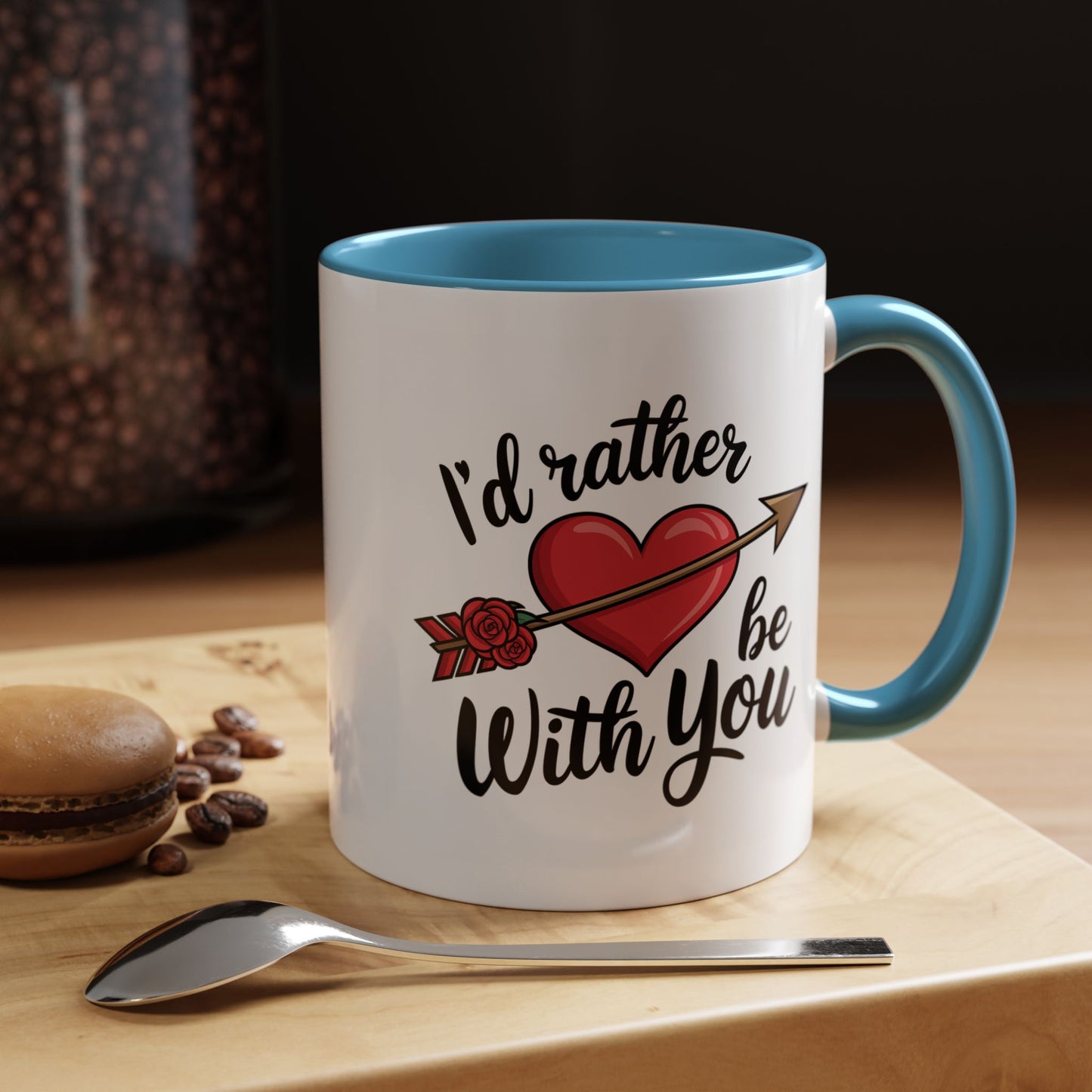 Valentine's Day Mug - I'd Rather Be With You