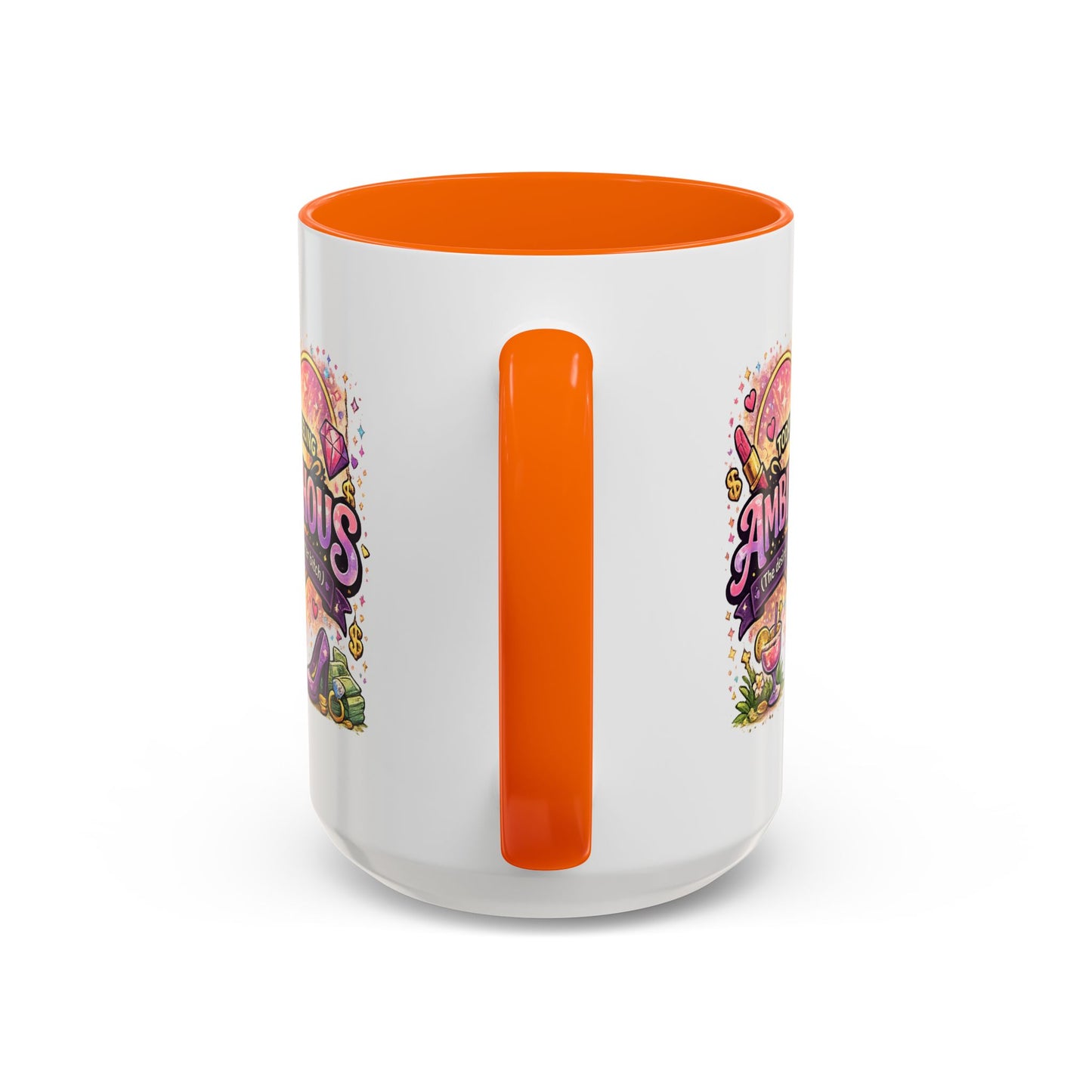 Humor Mug - Ambitchous
