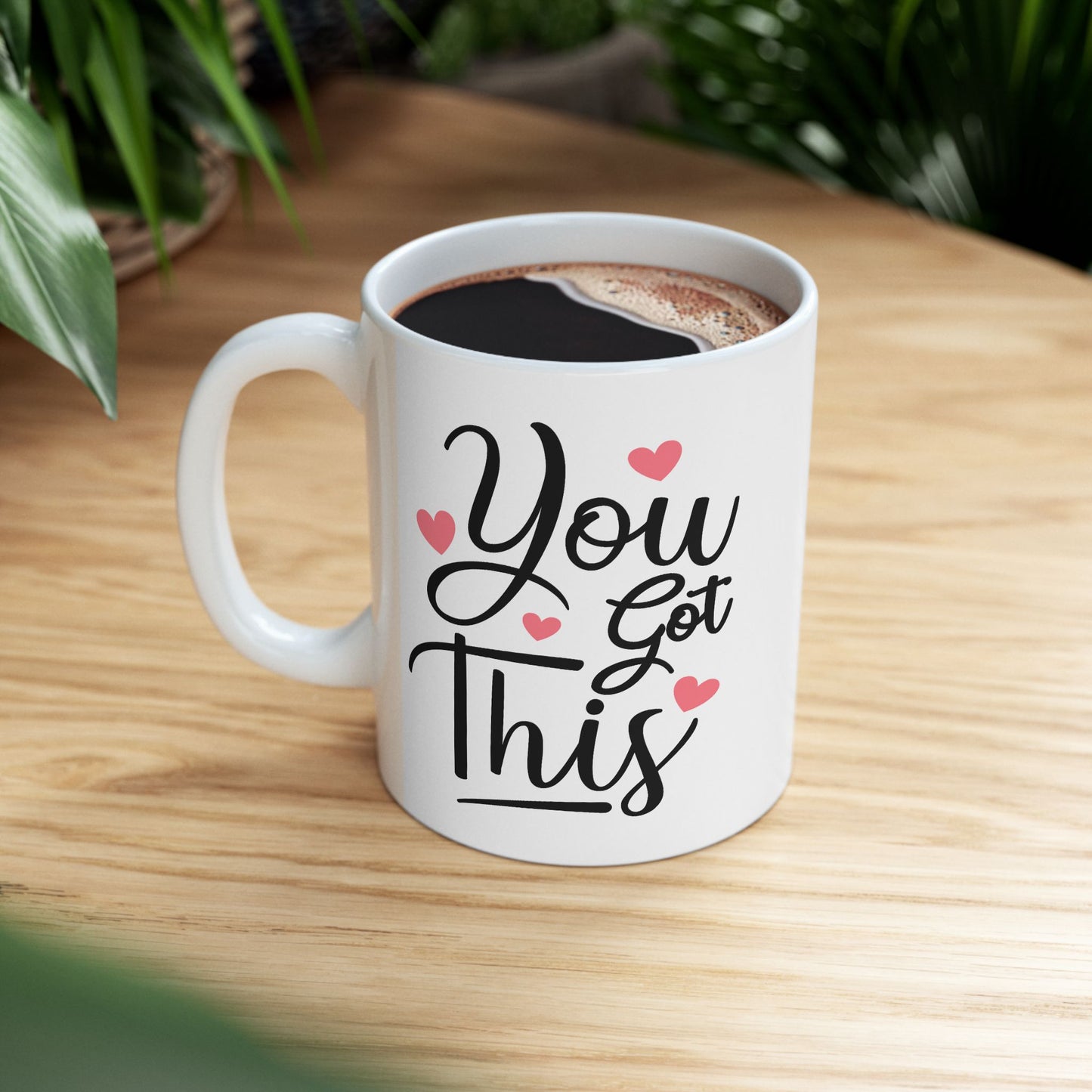 Motivation Mug - You Got This Pink Hearts